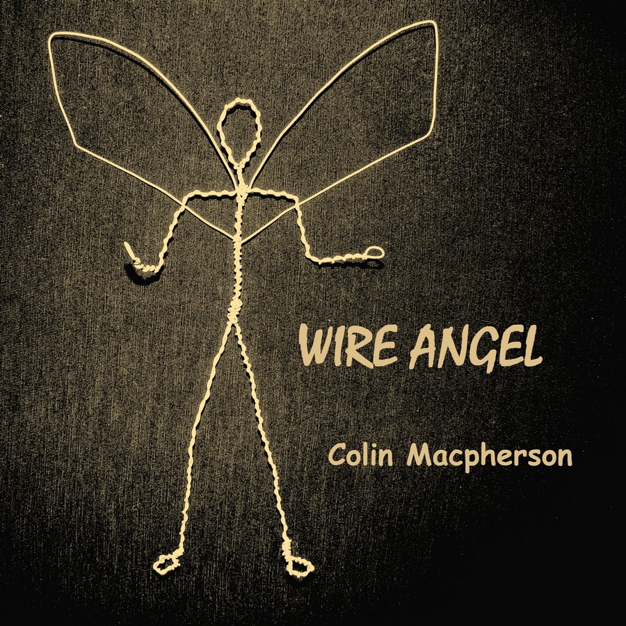 Colin Macpherson - Wire Angel
